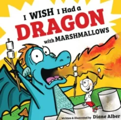 I Wish I Had a Dragon with Marshmallows
