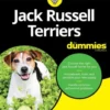 Jack Russell Terriers For Dummies
