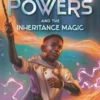 Jaden Powers and the Inheritance Magic