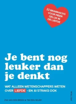 Je bent nog leuker dan je denkt
