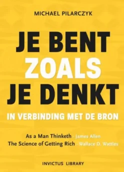 Je bent zoals je denkt