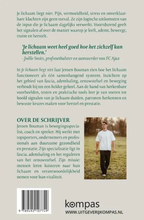 Je lichaam liegt niet