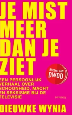 Je mist meer dan je ziet