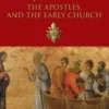 Jesus The Apostles & The Early