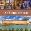 Journey Through the Ark Encounter