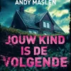 Jouw kind is de volgende