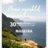 Jouw Ogenblik Madeira