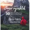 Jouw Ogenblik Zuid-Tirol