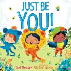 Just Be You!