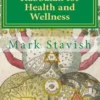 Kabbalah for Health and Wellness: Revised and Updated