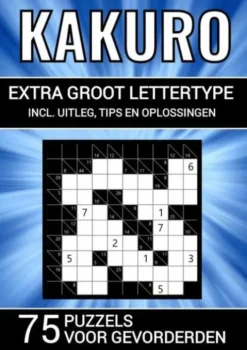 Kakuro - Extra Groot Lettertype - 75 Puzzels voor Gevorderden