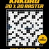 Kakuro 20x20 Raster - 100 Puzzels - Incl. Uitleg en Oplossingen
