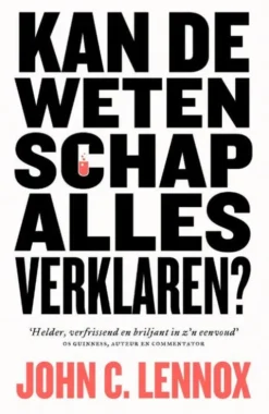 Kan de wetenschap alles verklaren?