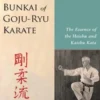 Kata and Bunkai of Goju-Ryu Karate