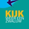 Kijk, weer een zwaluw