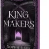Kingmakers Year Three