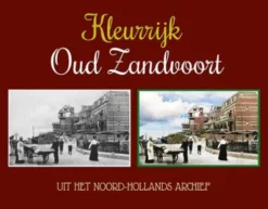 Kleurrijk Oud Zandvoort