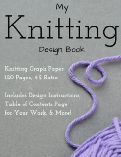 Knitting Design Graph Paper Book 4: 5 Ratio 120 Pages