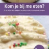 Kom je bij me eten?