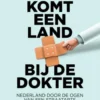 Komt een land bij de dokter