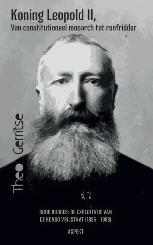 Koning Leopold II, van constitutioneel monarch tot roofridder