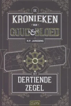 Kronieken van goud en bloed 3 - Het dertiende zegel