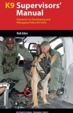 K9 Supervisors' Manual