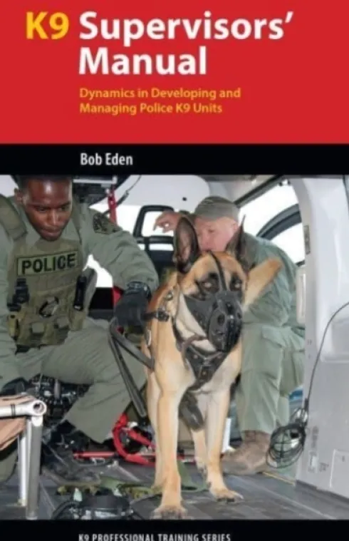 K9 Supervisors' Manual