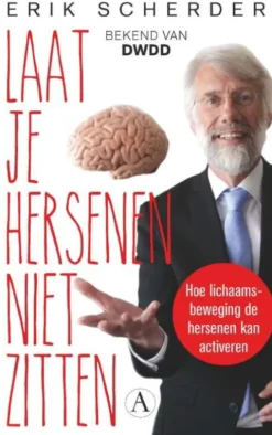 Laat je hersenen niet zitten