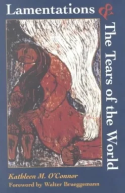 Lamentations & the Tears of World