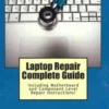 Laptop Repair Complete Guide; Including Motherboard Component Level Repair!