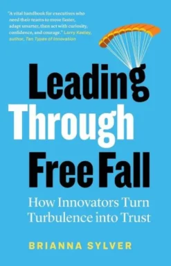 Leading Through Free Fall