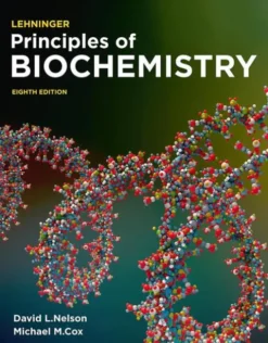 Lehninger Principles of Biochemistry