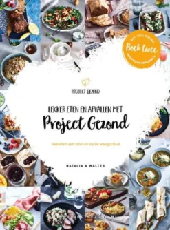 Lekker eten en afvallen met Project Gezond (deel 2)