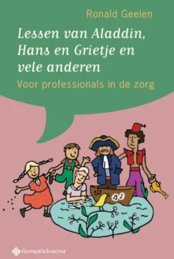 Lessen van Aladdin, Hans en Grietje en vele anderen