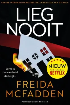 Lieg nooit