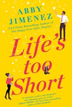 Life's Too Short