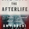 Life with the Afterlife