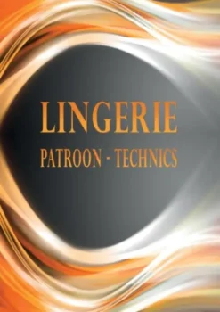 Lingerie Patroon Technics