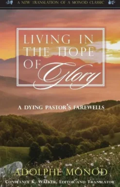 Living in the Hope of Glory