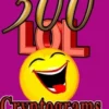 300 LOL Cryptograms: Laugh Out Loud While Solving 300 FUN-FILLED Cryptogram Puzzles!