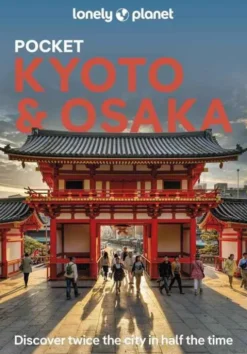 Lonely Planet Pocket Kyoto & Osaka
