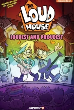 Loud House: Loudest and Proudest