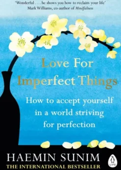 Love for Imperfect Things