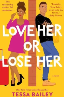 Love Her or Lose Her