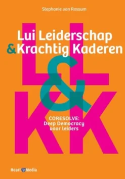Lui leiderschap & krachtig kaderen