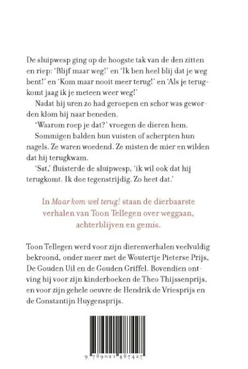 Maar kom wel terug!