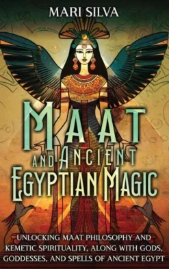 Maat and Ancient Egyptian Magic
