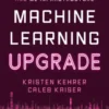 Machine Learning Upgrade