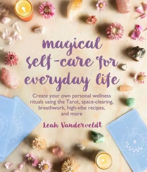 Magical Self-Care for Everyday Life